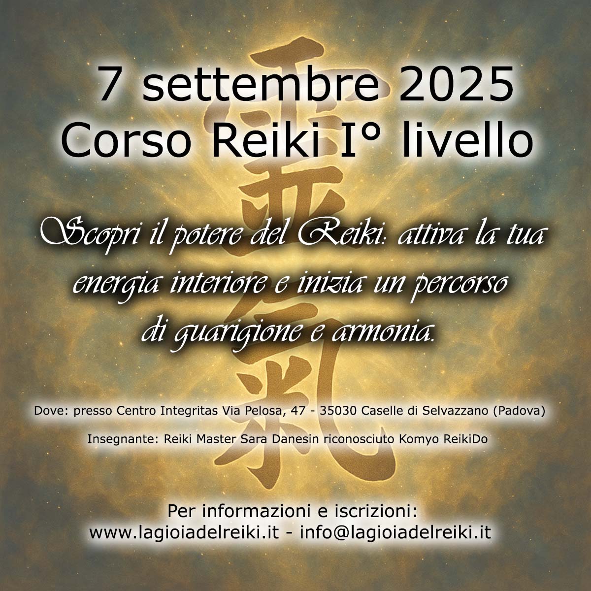 7 settembre 2025Corso Reiki I° livello ShodenCaselle di Selvazzano (Padova) h 9-18